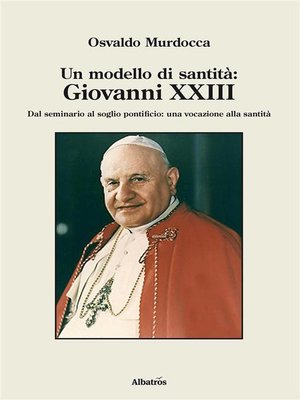 cover image of Un modello di santità--Giovanni XXIII